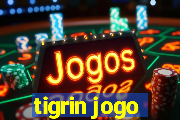 tigrin jogo